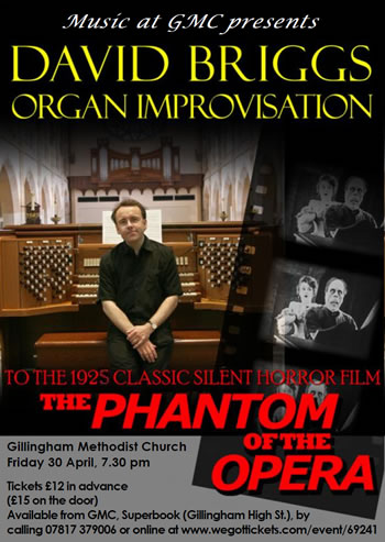 David Briggs Organ Improvisation of The Phantom of the Opera, 1925 classic silent horror